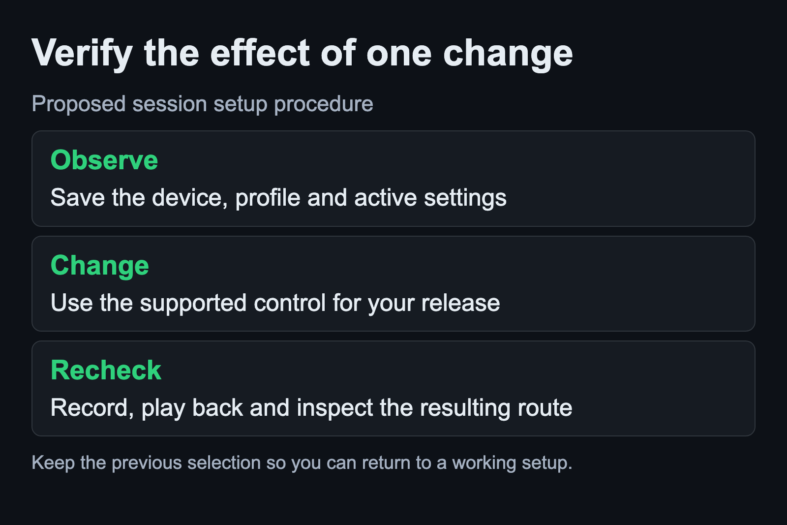 Inspect current settings, make one supported change and verify the recording path